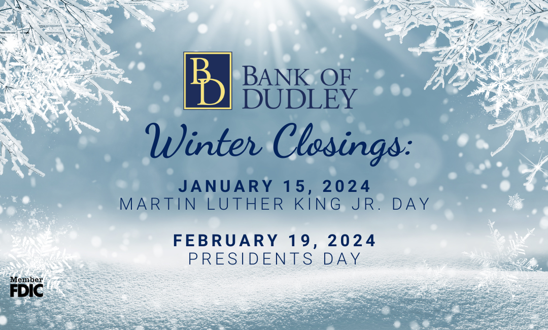 Winter holiday schedule bank of dudley
